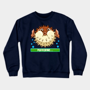 Pufferfish Puffering Fish Crewneck Sweatshirt